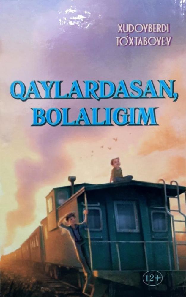 Qaylardasan bolaligim